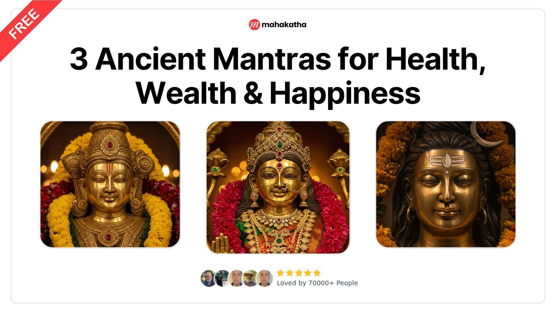3 Ancient Mantras for Health, Wealth & Happiness — a free gift from Mahakatha