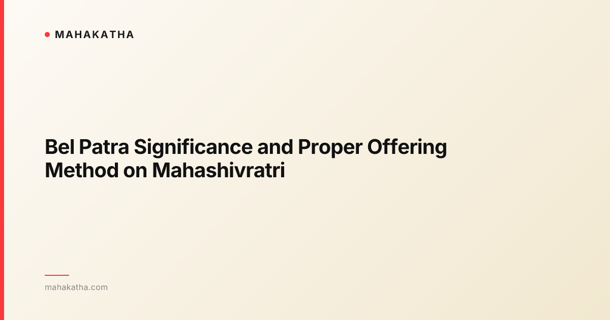 Bel Patra Significance and Proper Offering Method on Mahashivratri