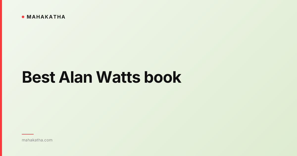 Best Alan Watts book