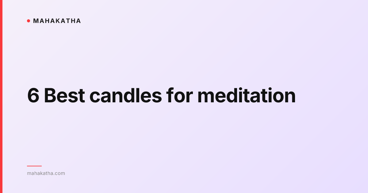 6 Best candles for meditation
