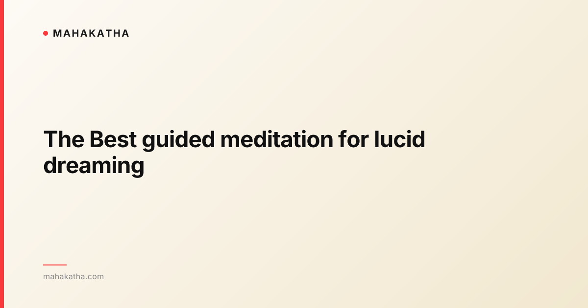 The Best guided meditation for lucid dreaming