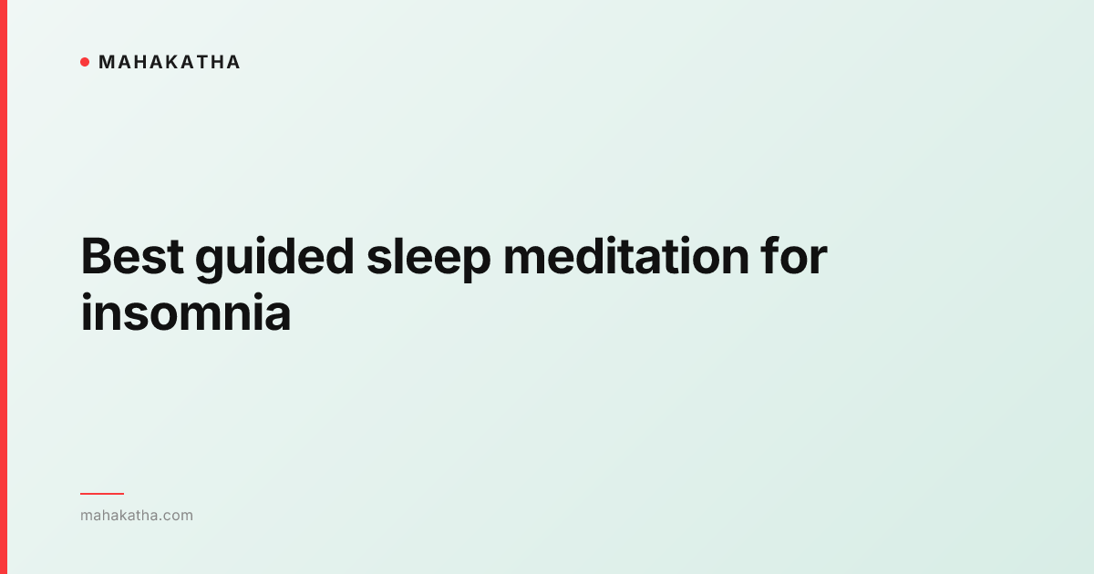Best guided sleep meditation for insomnia