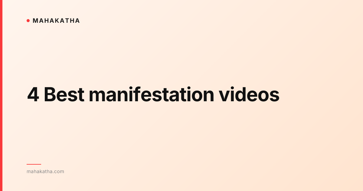 4 Best manifestation videos