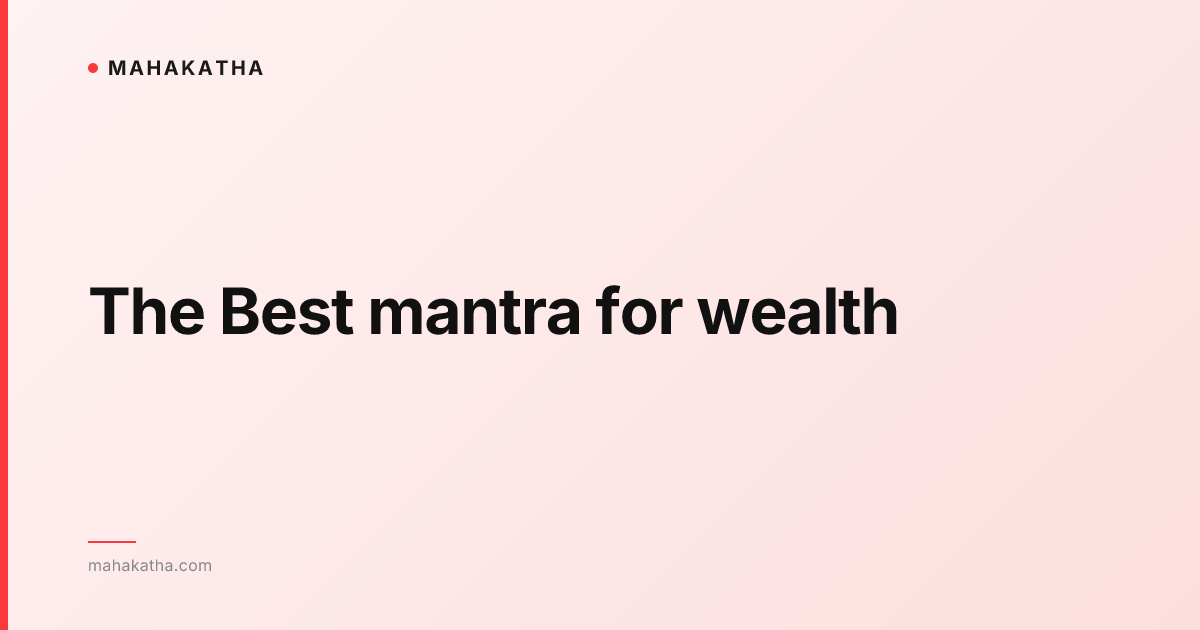 The Best mantra for wealth