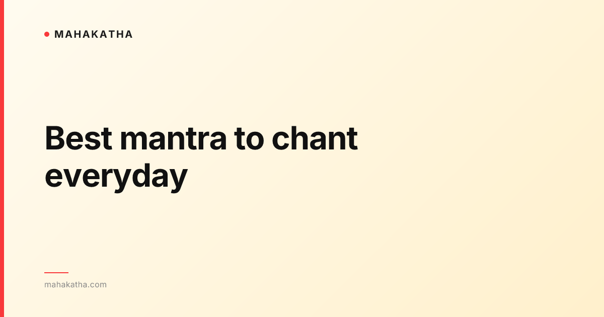Best mantra to chant everyday