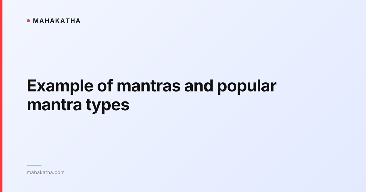 Example of mantras and popular mantra types
