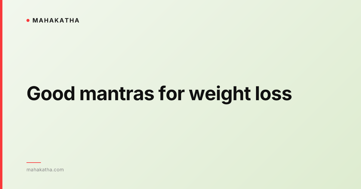 Good mantras for weight loss