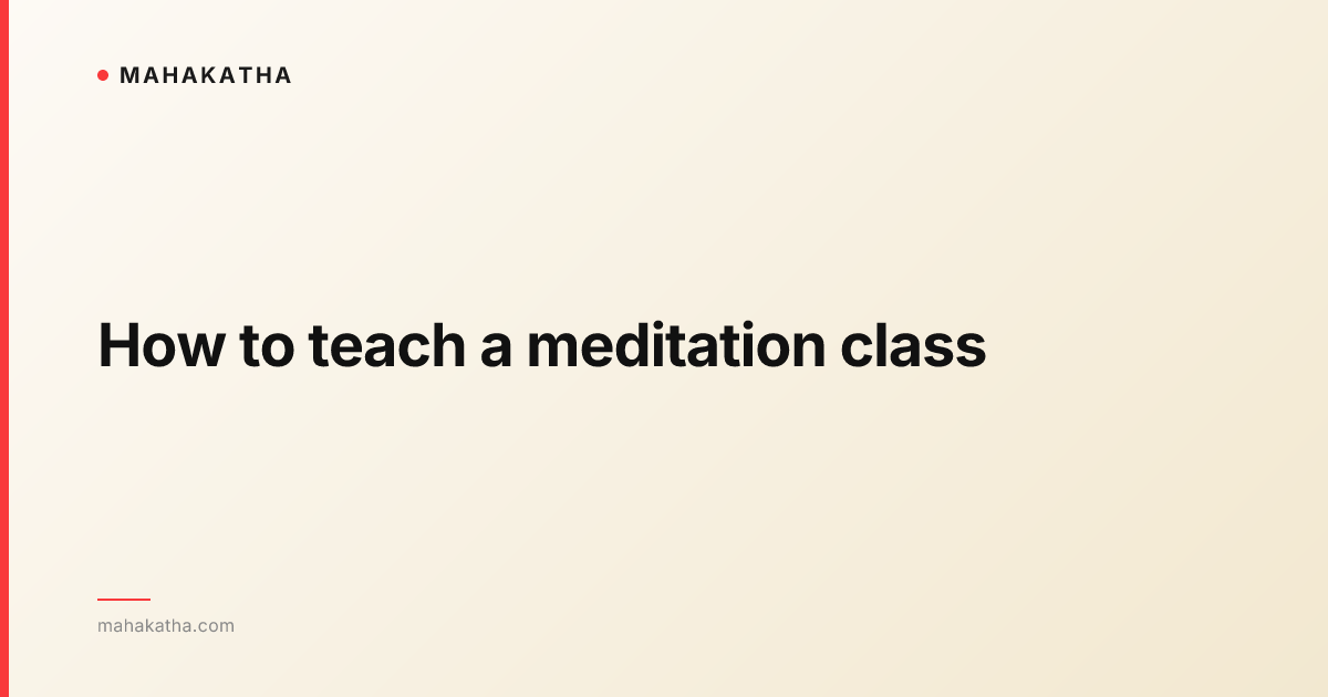 How to teach a meditation class