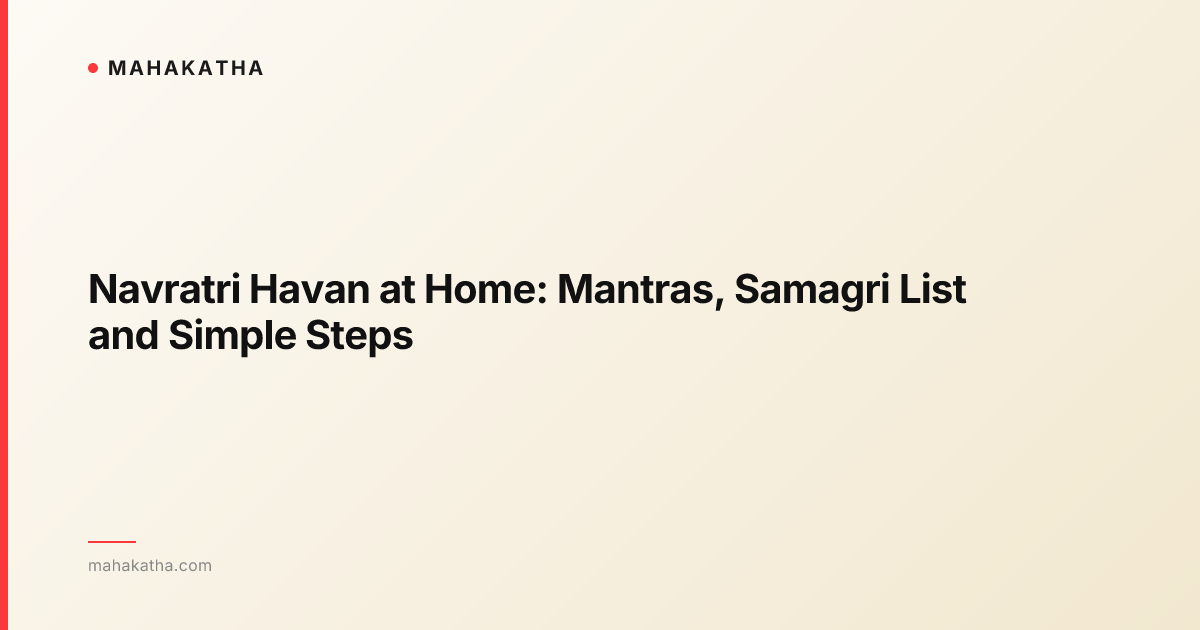 Navratri Havan at Home: Mantras, Samagri List and Simple Steps