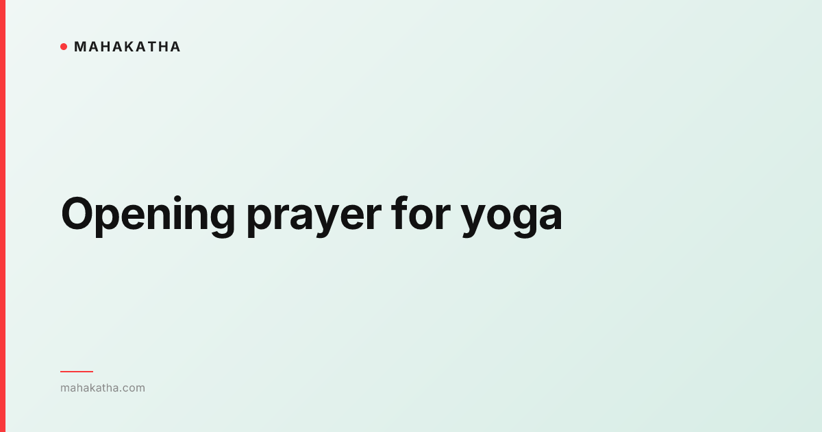 Opening prayer for yoga
