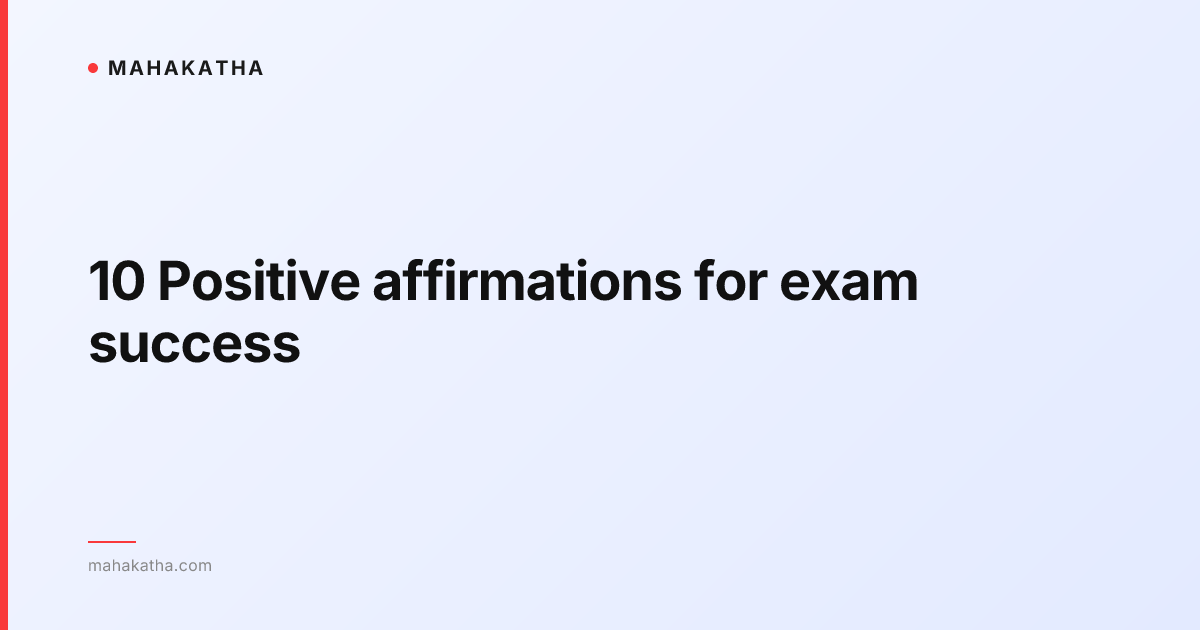 10 Positive affirmations for exam success