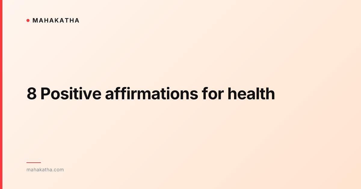 8 Positive affirmations for health