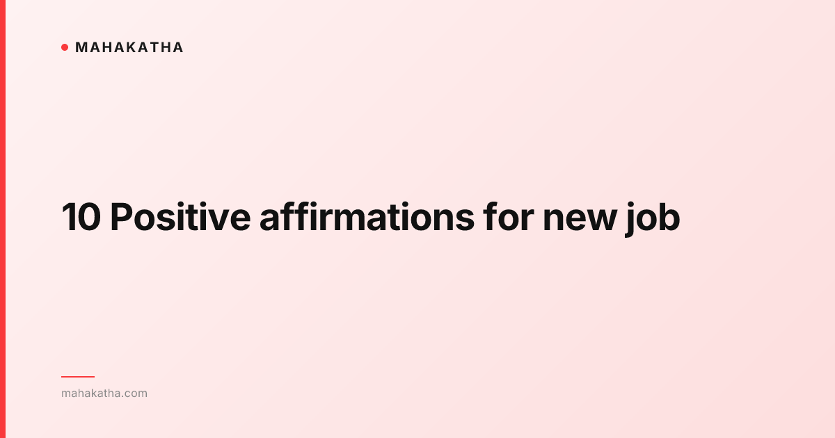 10 Positive affirmations for new job