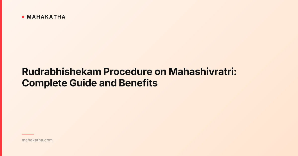 Rudrabhishekam Procedure on Mahashivratri: Complete Guide and Benefits