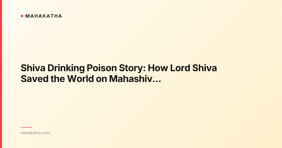 Shiva Drinking Poison Story: How Lord Shiva Saved the World on Mahashivratri