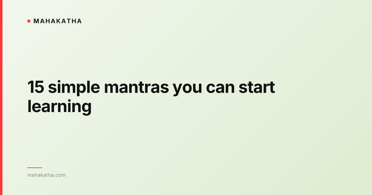 15 simple mantras you can start learning